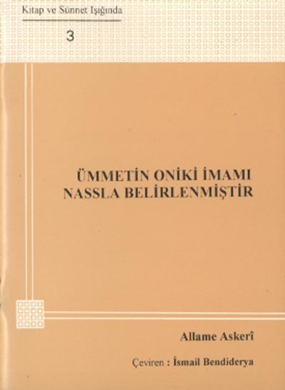 ummetin oniki imami nassla belirlenmistir