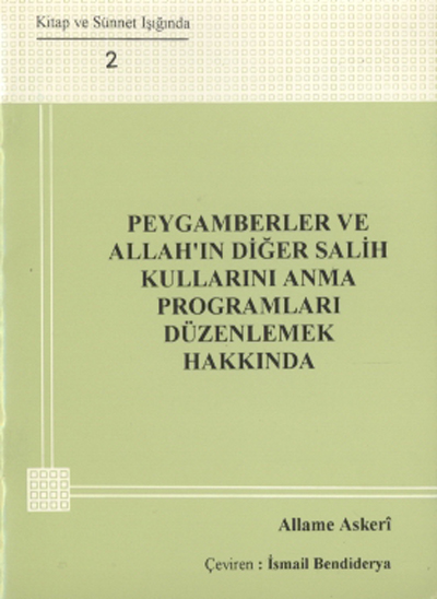 peygamberler ve allah in diger salih kullarini anma programlari duzenlemek hakkinda