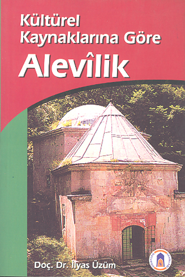 kulturel kaynaklarina gore alevilik