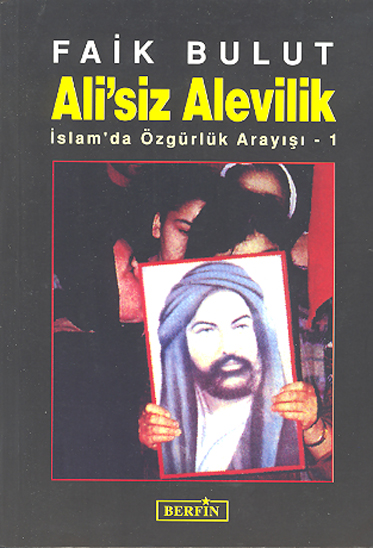 faik bulut ali siz alevilik islam da ozgurluk arayisi 1