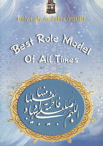 holy lady az zahra pbuh best role model of all times
