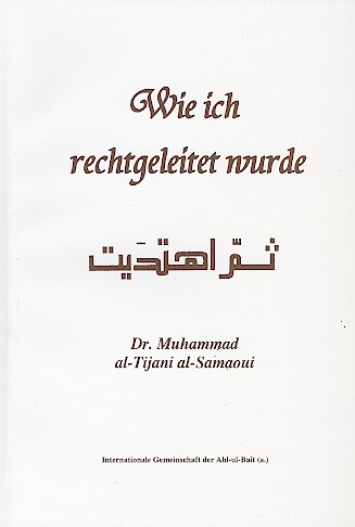 wie ich rechtgeleitet wurde ثم اهتديت الماني
