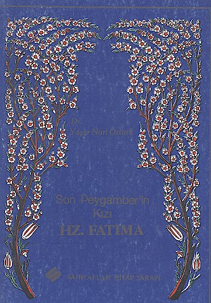 son peygamberin kizi hazreti fatima