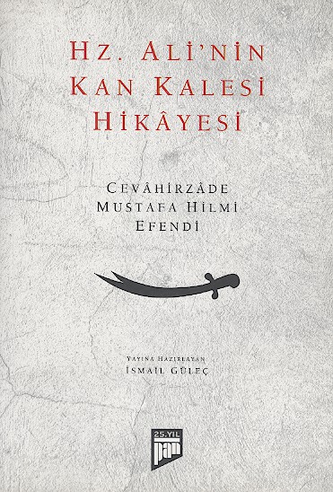 hz alinin kan kalesi hikmayesi