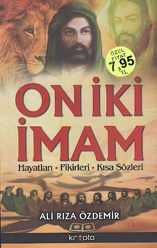 oniki imam hayatlan fikirleri kisa sozleri