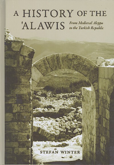 a history of the alawis from medieval aleppo to the turkish republic