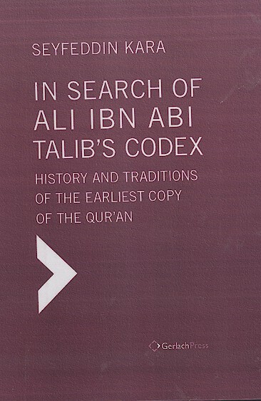 in search of ali ibn abi talib s codex در جستجوي مصحف امام علي عليه السلام