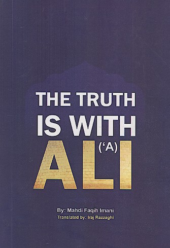 The Truth is Ali (`a)