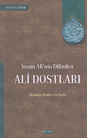 Imam Ali`nin Dilinden ALI DOSTLARI