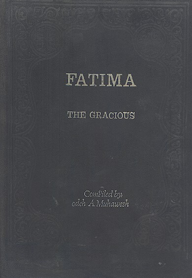 FATIMA THE GRACIOUS