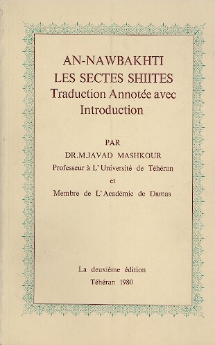 AN-NAWBAHTI LES SECTES SHIITES Traduction Annotee avec Introduction