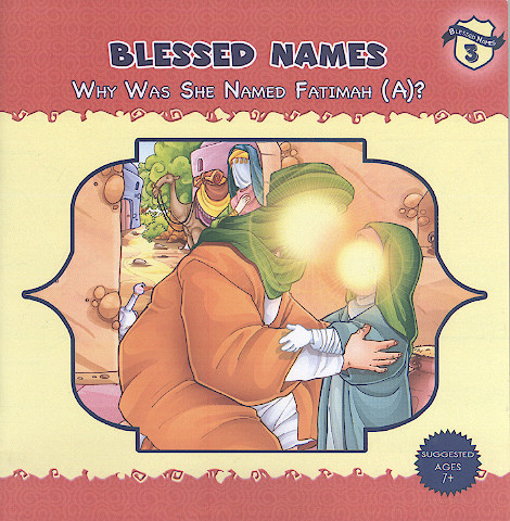 WHY WAS SHE NAMED FATIMAH (A)? (BLESSED NAMES3)
