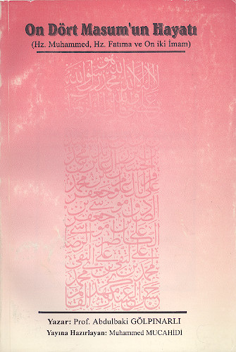 On Dört Masum'un Hayatı (Hz. Muhammed, Hz. Fatıma ve On iki İmam)